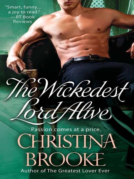Title details for The Wickedest Lord Alive by Christina Brooke - Available